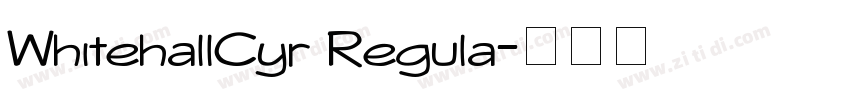 WhitehallCyr Regula字体转换